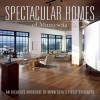 Spectacular Homes of Minnesota: An Exclusive Showcase of Minnesota's Finest Designers - Panache Partners, LLC, Jolie Capenter