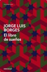 Libro de sueños - Jorge Luis Borges