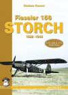 Fieseler 156 Storch, 1938-1945 - Dariusz Karnas, Chris Sandham-Bailey