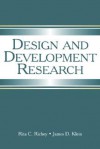 Design and Development Research: Methods, Strategies, and Issues - Rita C. Richey, James D. Klein