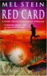 Red Card (A Mark Rossetti Football Thriller) - Mel Stein