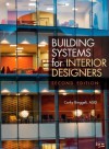 Building Systems for Interior Designers - Corky Binggeli