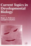 Current Topics in Developmental Biology - Pedersen Roger, Roger A. Pedersen, Gerald P. Schatten