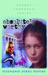 Absolutely Worthy - Stephanie Perry Moore