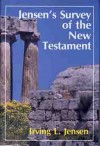 Jensen's Survey of the New Testament - Irving L. Jensen