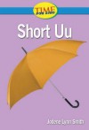 Short Uu - Jodene Lynn Smith