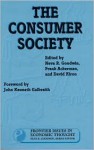 The Consumer Society - Neva R. Goodwin, Frank Ackerman