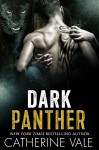 Dark Panther (BBW Shapeshifter Paranormal Romance) - Catherine Vale