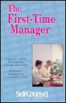 The First Time Manager - Self-Counsel Press