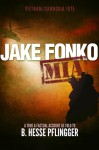 Jake Fonko M.I.A. (Jake Fonko #1) - B. Hesse Pflingger