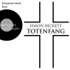 Totenfang - Simon Beckett, Johannes Steck, Argon Verlag