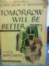 Tomorrow Will Be Better - Betty Smith