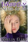 Happily Never After - Amelia Elias