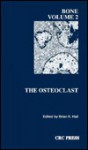 Bone, Volume II: The Osteoclast - Brian Keith Hall, Brian Hall