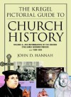 Kregel Pictorial Guide to Church History, The, Vol. 4: The Reformation of the Church (The Early Modern Period)--A. D. 1500-1650 (Kregel Pictorial Guide Series, The) - John D. Hannah