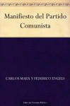 Manifiesto del Partido Comunista - Carlos Marx