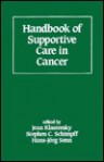 Handbook of Supportive Care in Cancer - Jean Klastersky