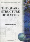 The Quark Structure of Matter - Maurice Jacob