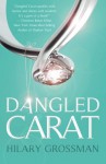 Dangled Carat - Hilary Grossman