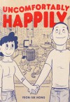 Uncomfortably Happily - Yeon-sik Hong