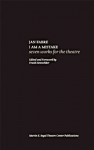 I Am A Mistake: Seven Works for the Theatre - Jan Fabre, Frank Hentschker