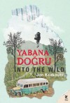 Yabana Doğru - Jon Krakauer, Taylan Taftaf