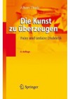 Die Kunst Zu überzeugen: Faire Und Unfaire Dialektik (German Edition) - Albert Thiele