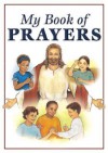 My Book of Prayers (Revised) - Maria Grace Dateno