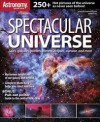 Astronomy Special Issue - Spectacular Universe - Summer 2011 - Michael E. Bakich