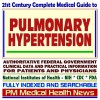 21st Century Complete Medical Guide To Pulmonary Hypertension, Authoritative Government Documents, Clinical References, And Practical Information For Patients And Physicians (Cd Rom) - PM Medical Health News