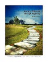 Journey with God Through Suffering - Joe Fornear, Terri Fornear