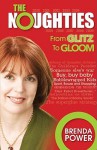 The Noughties: From Glitz to Gloom - Brenda Power