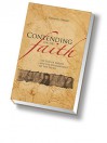 Contending for the Faith: The Rise of Heresy and the Development of the Truth - Herman C. Hanko