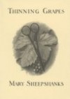 Thinning Grapes - Mary Sheepshanks