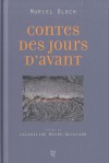 Contes des jours d'avant - Muriel Bloch