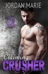 Claiming Crusher: Savage Brothers MC - Jordan Marie, Twin Sisters Rockin' Book Reviews, Tristin Godsey