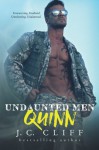 Quinn (Undaunted Men Series ) (Volume 1) - J.C. Cliff