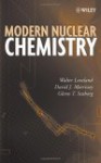 Modern Nuclear Chemistry - Walter D. Loveland, Glenn T. Seaborg