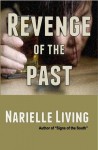 Revenge of the Past - Narielle Living