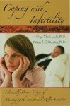 Coping with Infertility: Clinically Proven Ways of Managing the Emotional Roller Coaster - Negar Nicole Jacobs, William T. O'Donohue