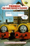 Mischievous Twins (Thomas the Tank Engine & Friends) - Rev. W. Awdry