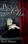 Broken Dolls - Kitty Thomas