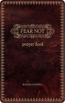 Fear Not Prayer Book - Roger Campbell