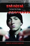 Eminem: The Real Slim Shady - Marcia Alesan Dawkins