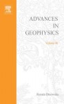 Advances in Geophysics, Volume 46 - Renata Dmowska