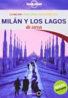 Milán y los Lagos De cerca 2 (Guías De cerca Lonely Planet) - Paula Hardy, Aleix Oriol Vergés, Roser Soms Tramujas