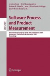 Software Process And Product Measurement: International Conferences Iwsm 2009 And Mensura 2009 Amsterdam, The Netherlands, November 4 6, 2009. ... / Programming And Software Engineering) - Alain Abran, Reiner R. Dumke, Juan J. Cuadrado-Gallego, René Braungarten, Jacob Brunekreef