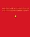 Yes, You Are a Revolutionary!: Plus Seven Other Books by Sparrow - Sparrow