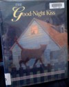 Good Night Kiss, The - Aylesworth, Walter Lyon Krudop