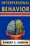 Interpersonal Behavior: History and Practice of Personality Theory - Robert Carson